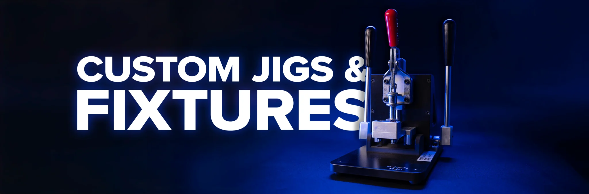 Custom Manufacturing Jigs and Fixtures